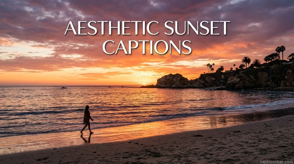 Aesthetic Sunset Captions