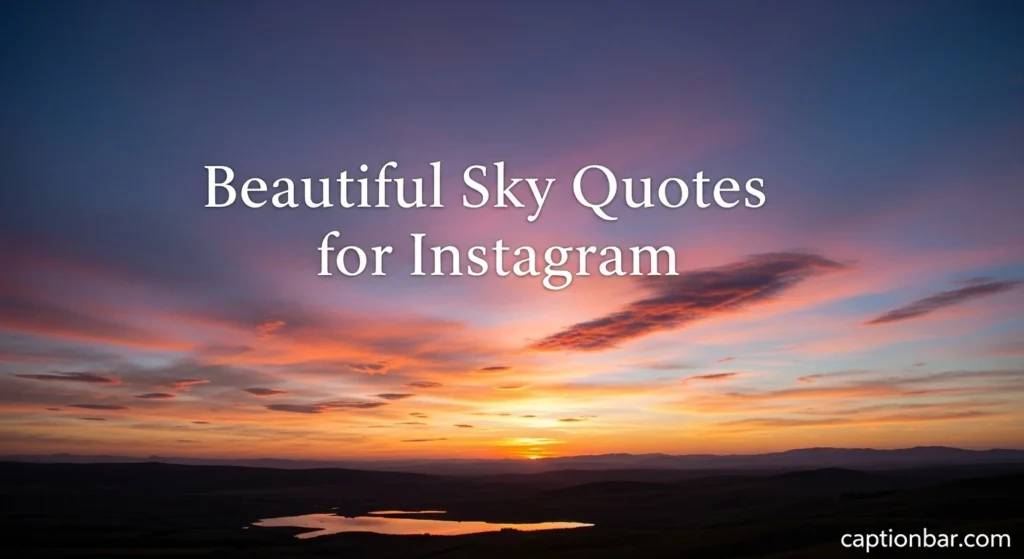 Beautiful Sky Quotes for Instagram