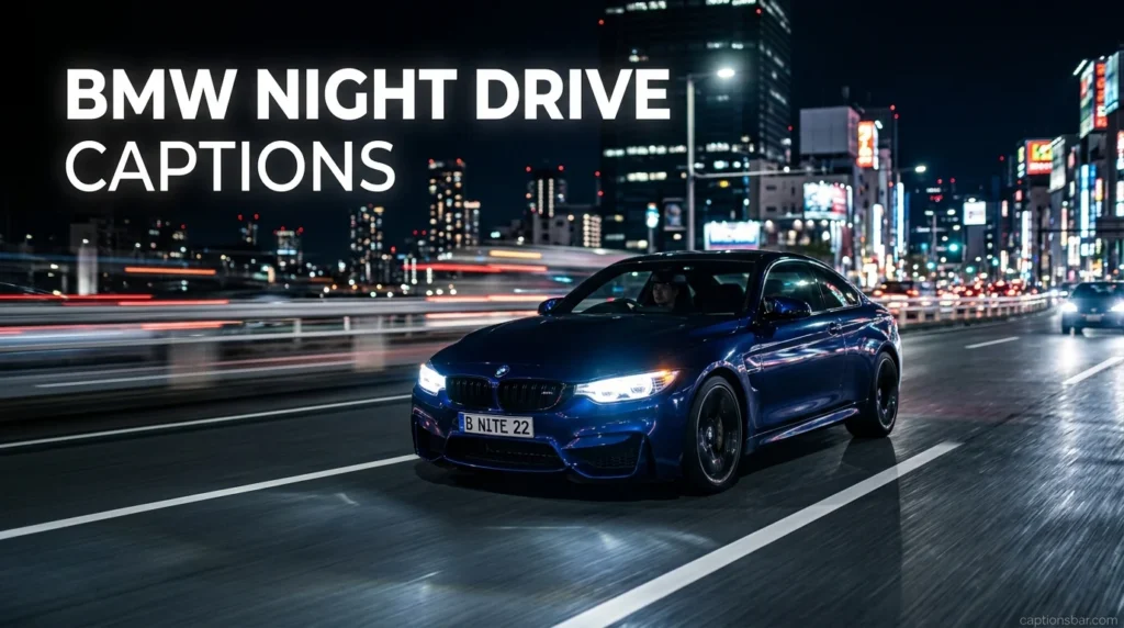 BMW Night Drive Captions