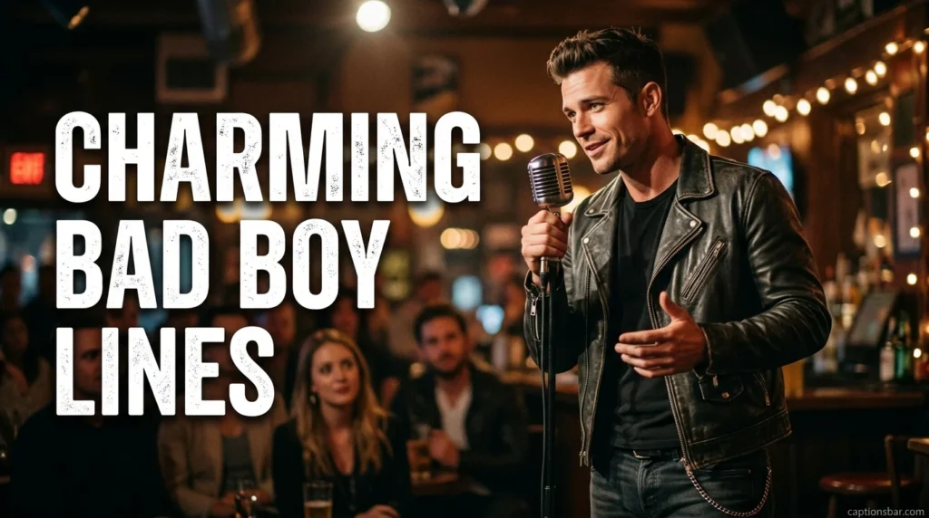 Charming Bad Boy Lines