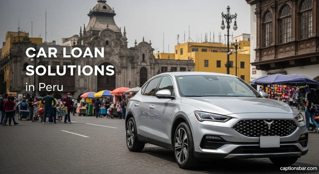 Vehicle Loan Opportunities Peru