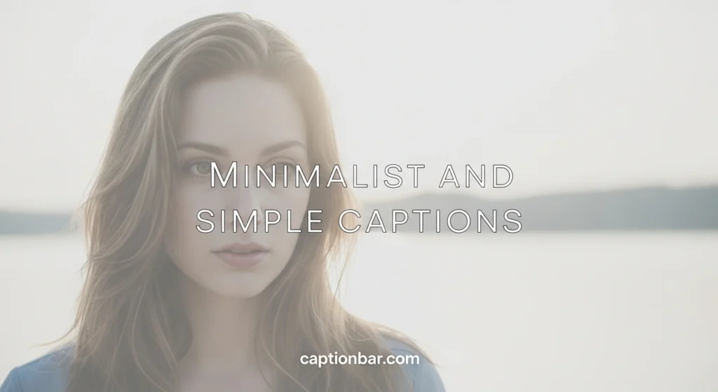 Minimalist and Simple Captions