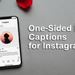 One-Sided Love Captions for Instagram
