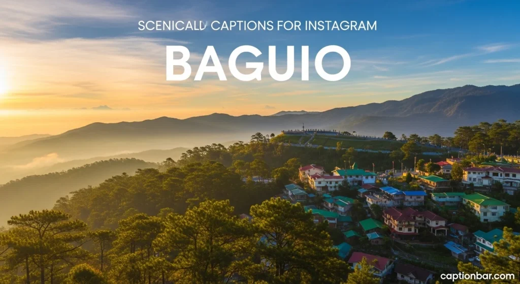 Scenic Baguio Captions for Instagram
