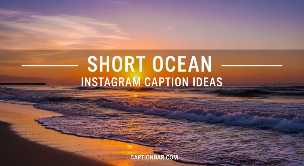 Short Ocean Instagram Caption Ideas
