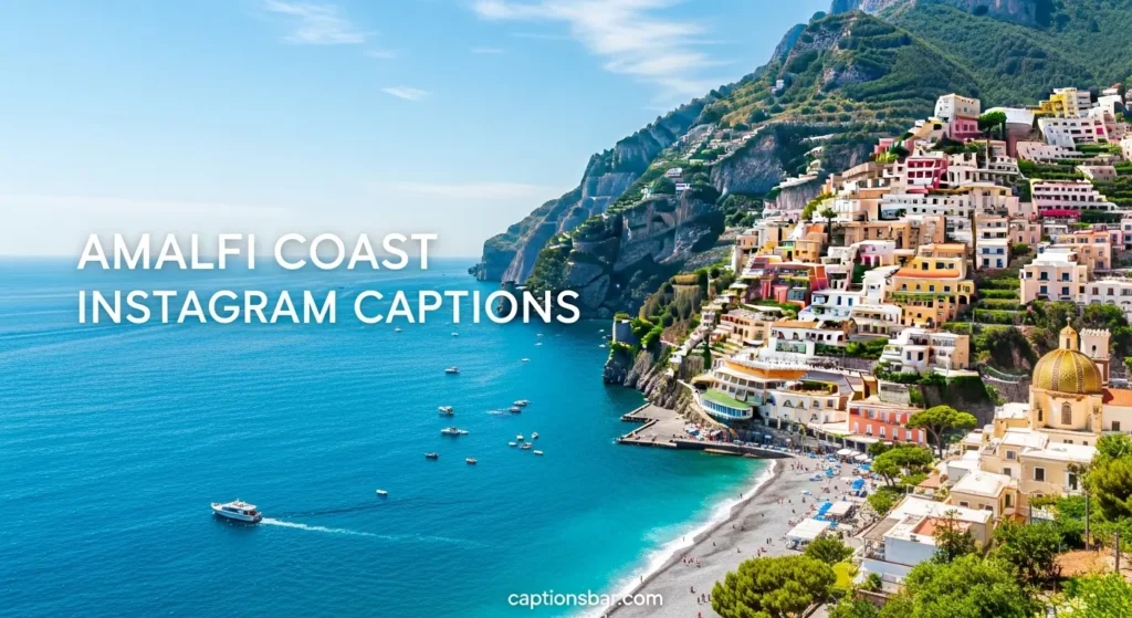 Amalfi Coast Instagram Captions