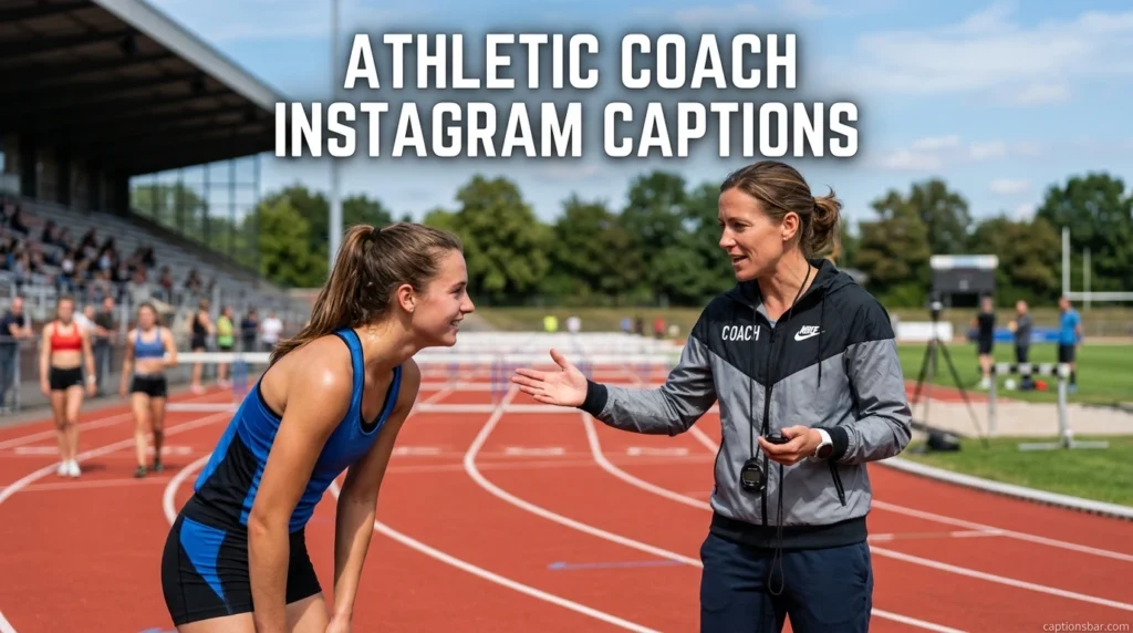 Athletic Coach Instagram Captions