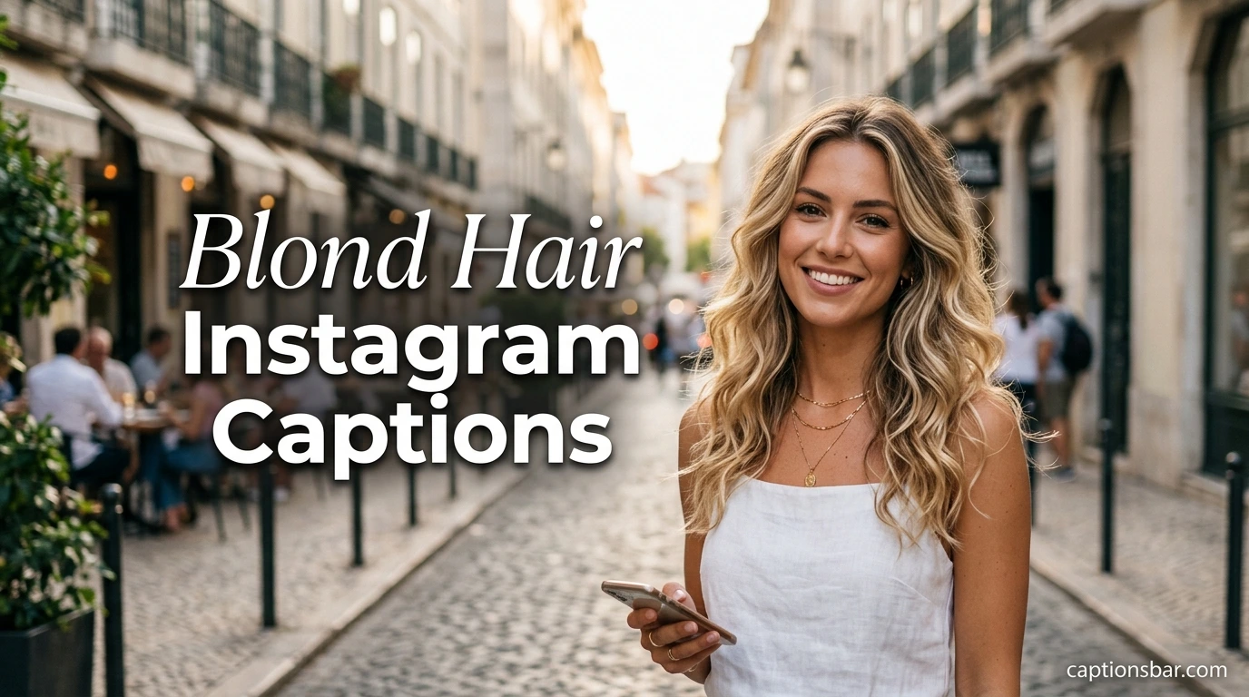 Blond Hair Instagram Captions