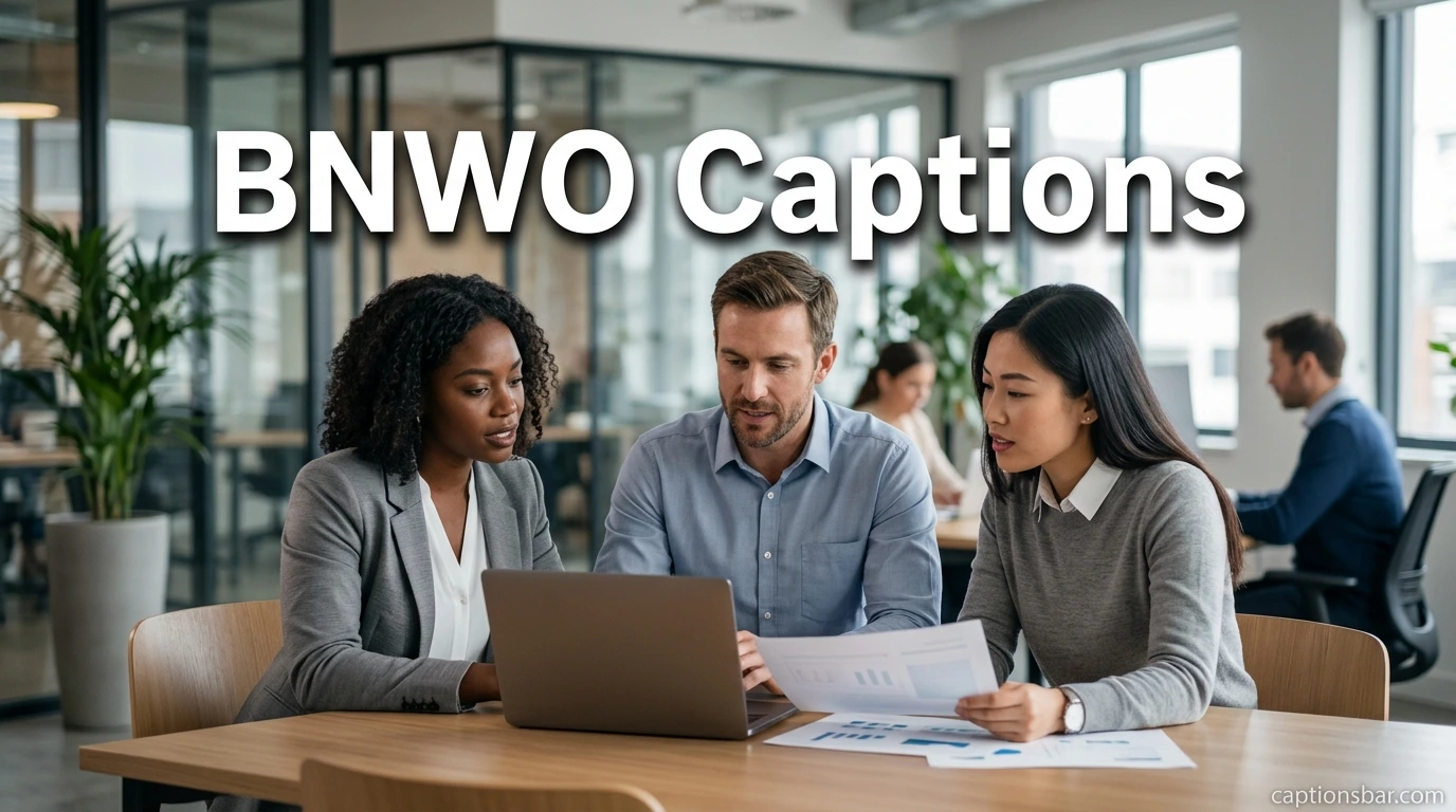 BNWO Captions