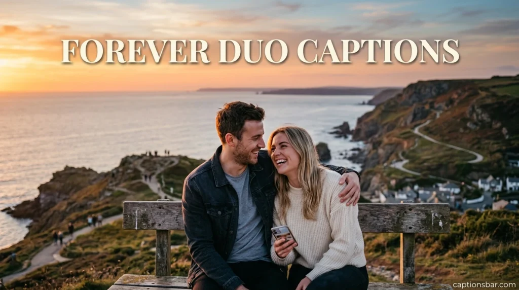 Forever Duo Captions