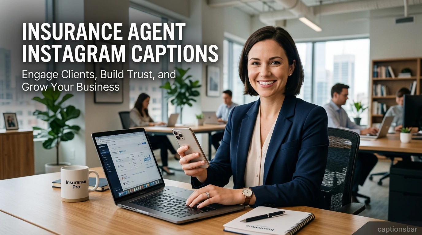 Insurance Agent Instagram Captions