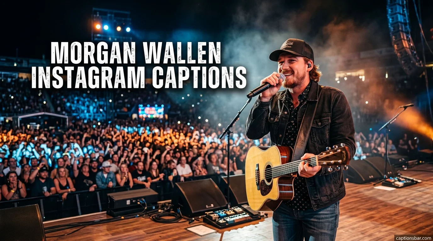 Morgan Wallen Instagram Captions