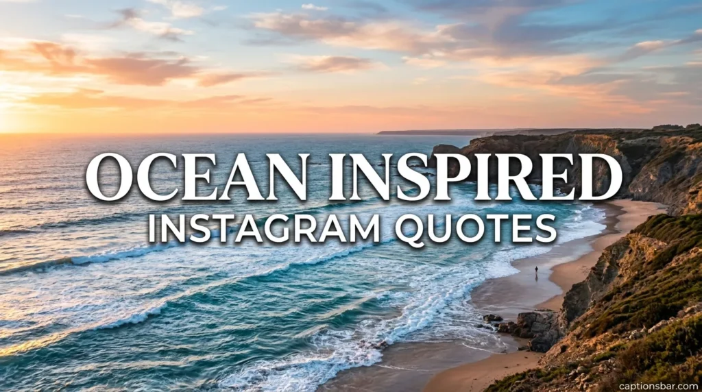 Ocean Inspired Instagram Quotes