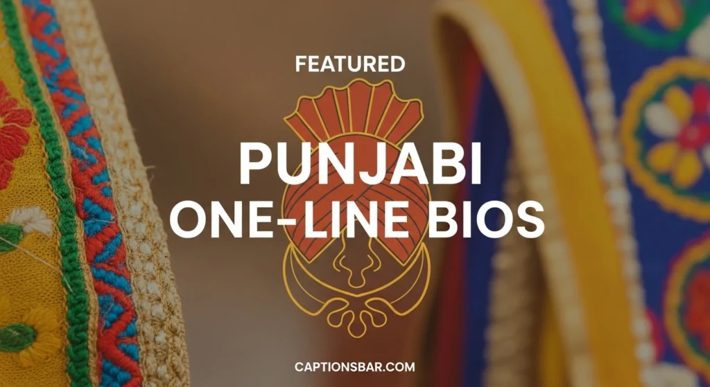 Punjabi One-Line Bios