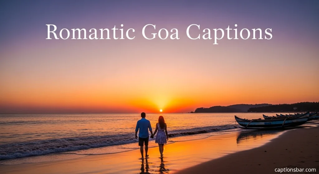 Romantic Goa Captions