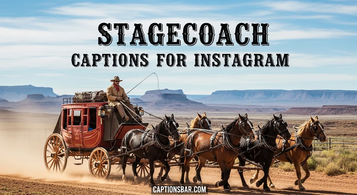 Stagecoach Captions for Instagram