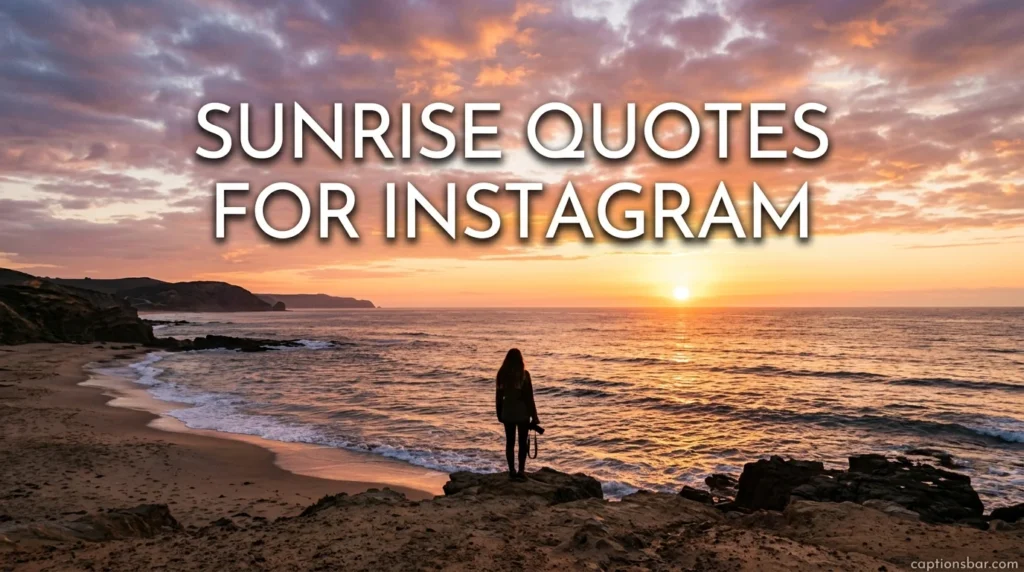 Sunrise Quotes for Instagram