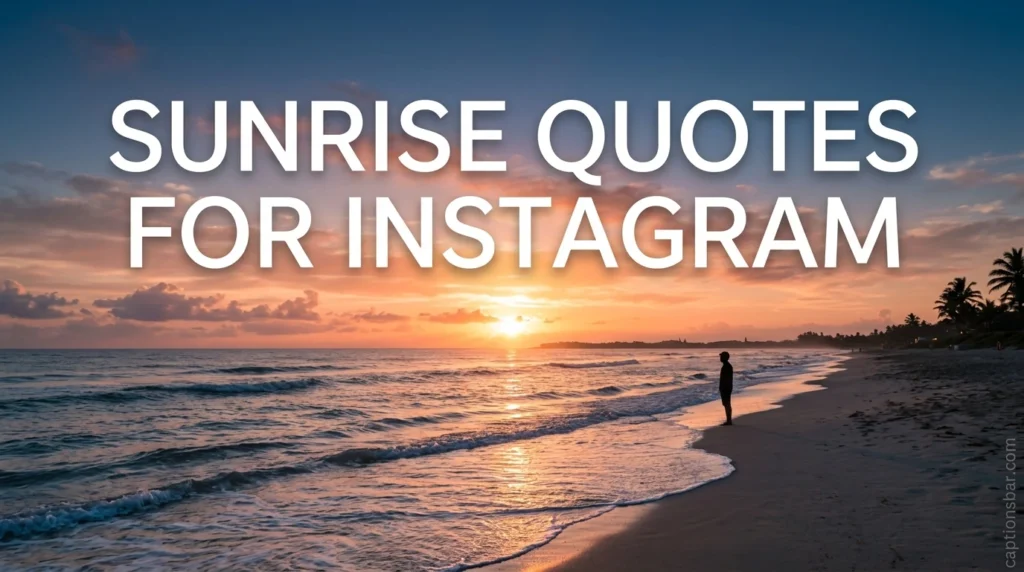 Sunrise Quotes for Instagram