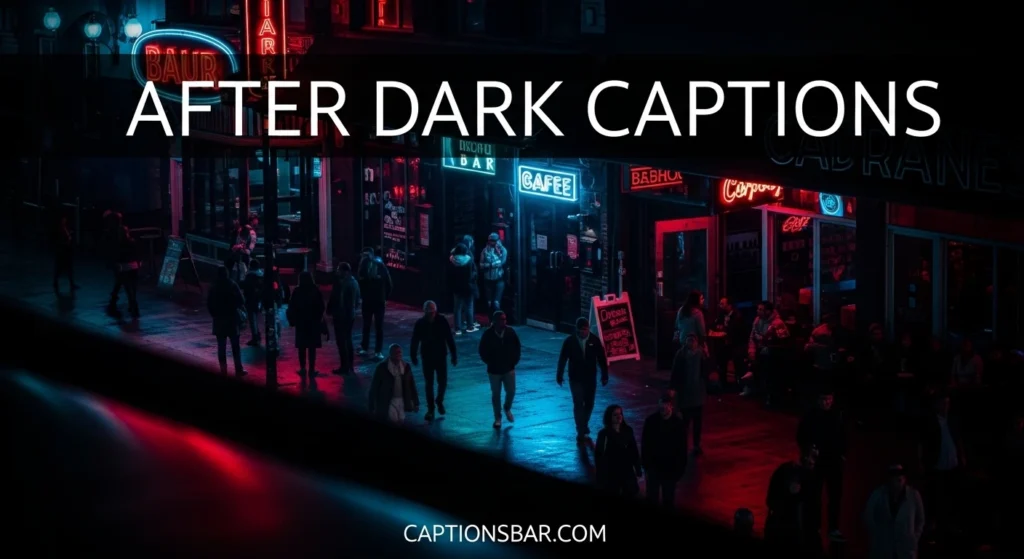 After Dark Captions