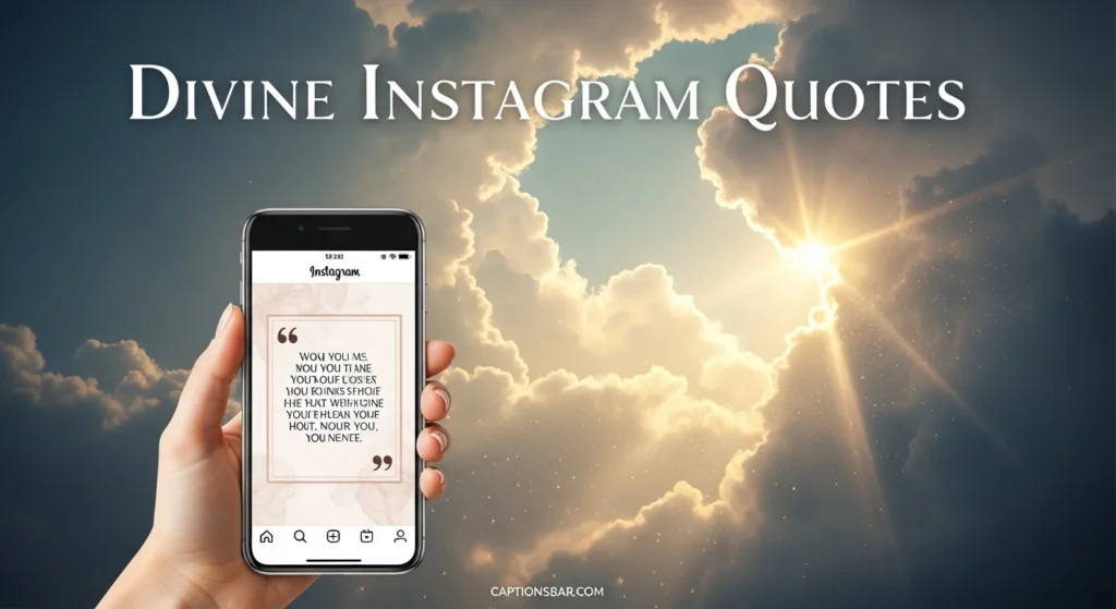 Divine Instagram Quotes