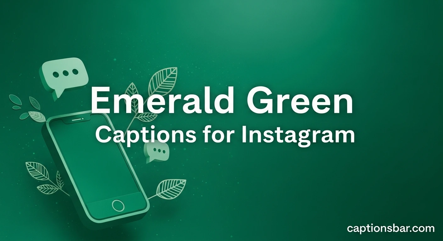 Emerald Green Captions for Instagram