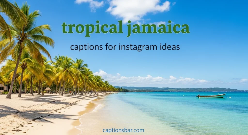 tropical jamaica captions for instagram ideas 